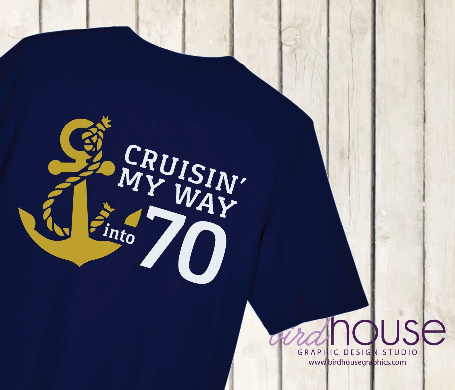 Cruising my way into 70 Cruise Shirt Any Age, Front and Back Print, Any Color