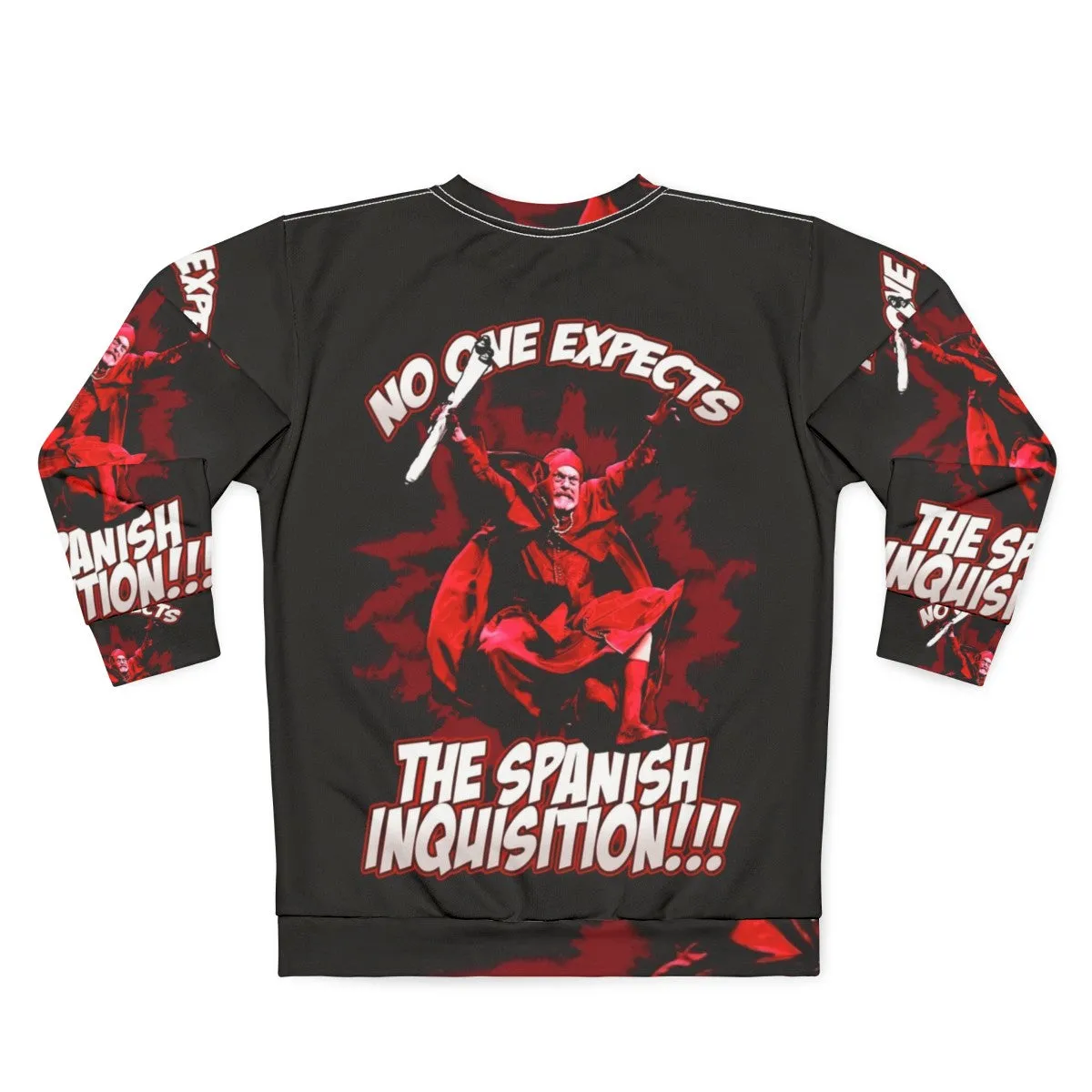 "Funny No One Expects The Spanish Inquisition Sweatshirt"