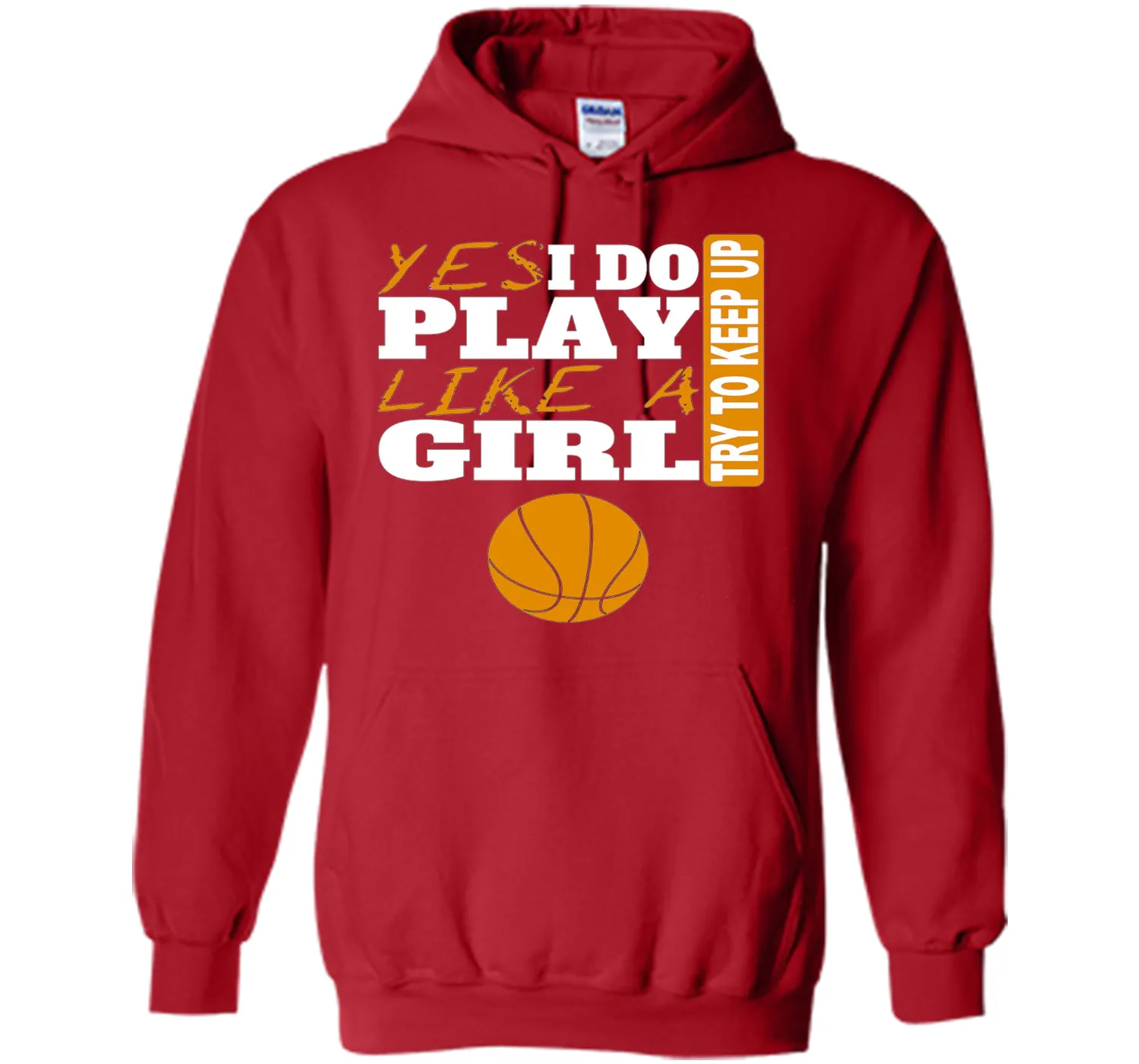 Woman's Yes I Do Play Like A Girl Basketball T-Shirt